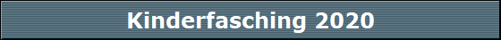 Kinderfasching 2020